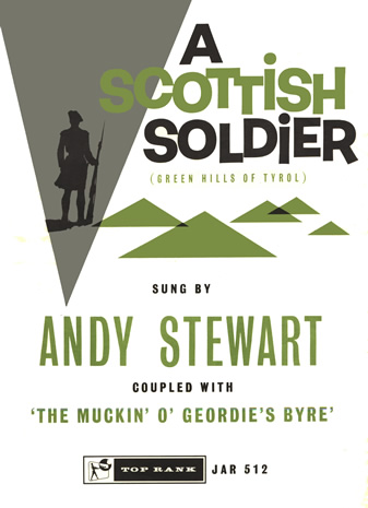 A Scottish Soldier by Andy Stewart.